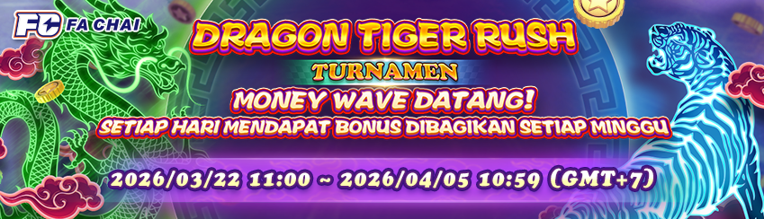 FACHAI - DRAGON TIGER RUSH TURNAMEN